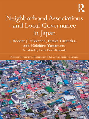 cover image of Neighborhood Associations and Local Governance in Japan